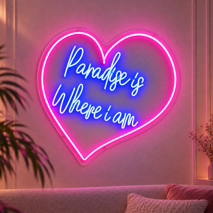 Paradise is Where i Am LED Neon Sign for Wedding Light Up Party Decor - Shineneon