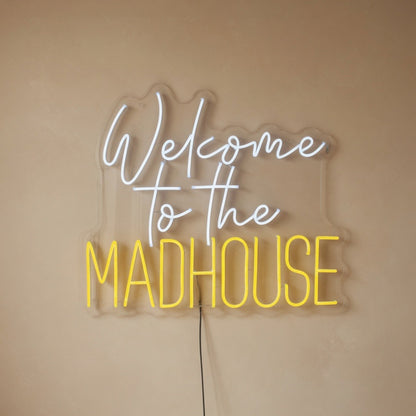 Welcome to the Madhouse LED Neon Sign Wall Neon Signs - Shineneon