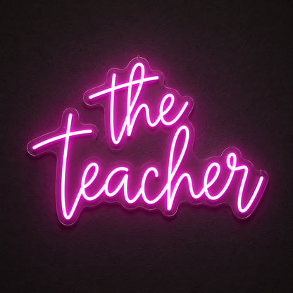The Teacher LED Neon Sign - Shineneon