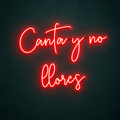 Canta y no llores LED Neon Sign Dimmable Wall Light - Main Product Image