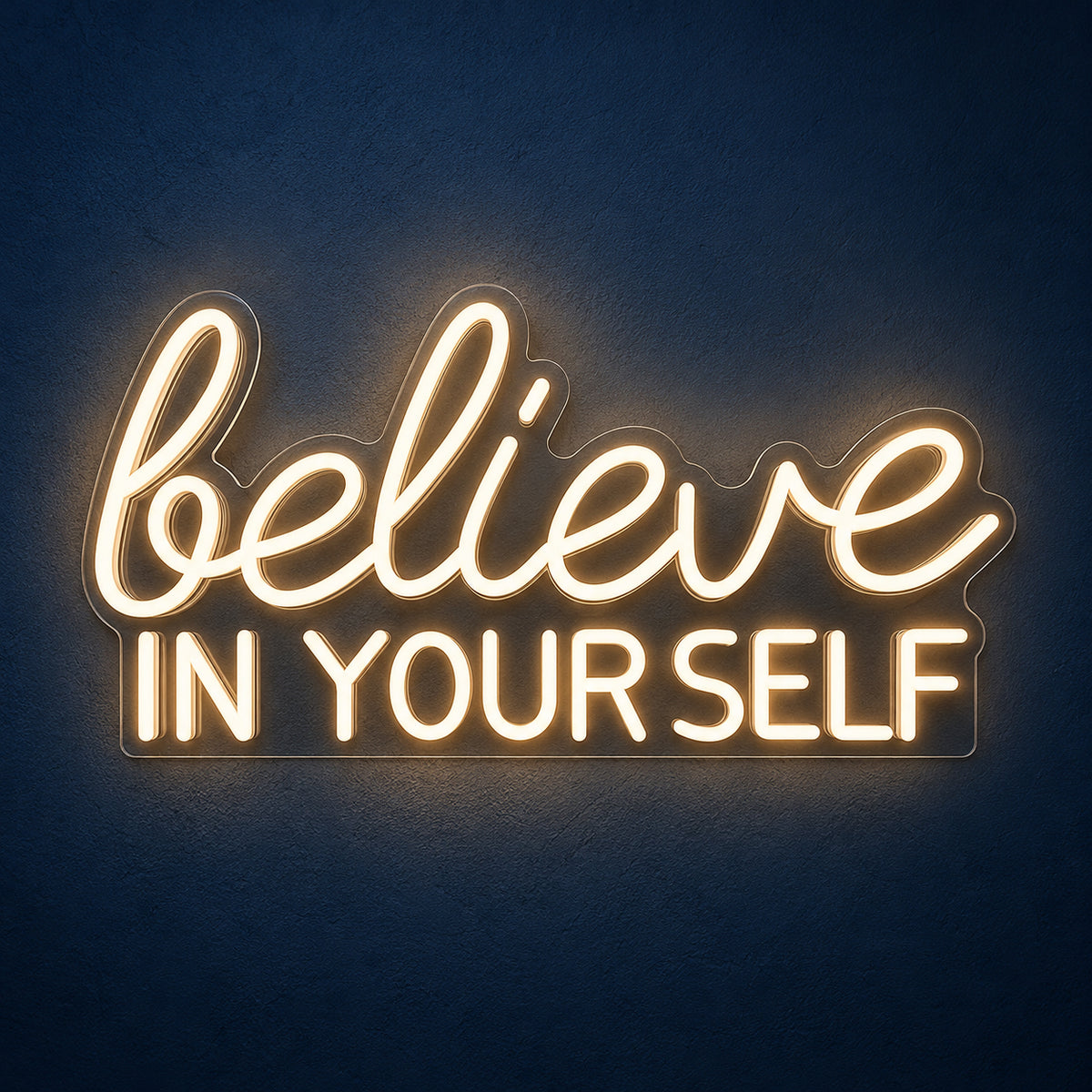 Believe in Your Self LED Neon Sign Dimmable Wall Light - Main Product Image