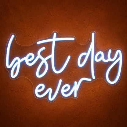 Best Day Ever LED Neon Sign Three Line Cursive - Main Product Image