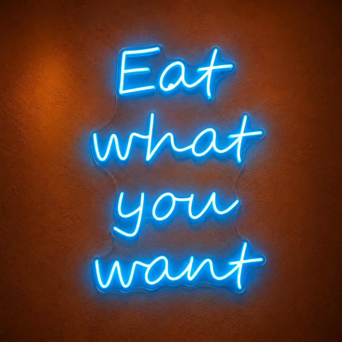 Eat What You Want LED Neon Sign for Bar Light Up Business Decor - Main Product Image