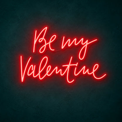 Be My Valentine Neon Sign - Main Product Image