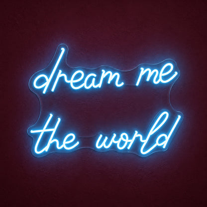 Dream Me The World LED Neon Sign Book Shelf Scene Script - Main Product Image