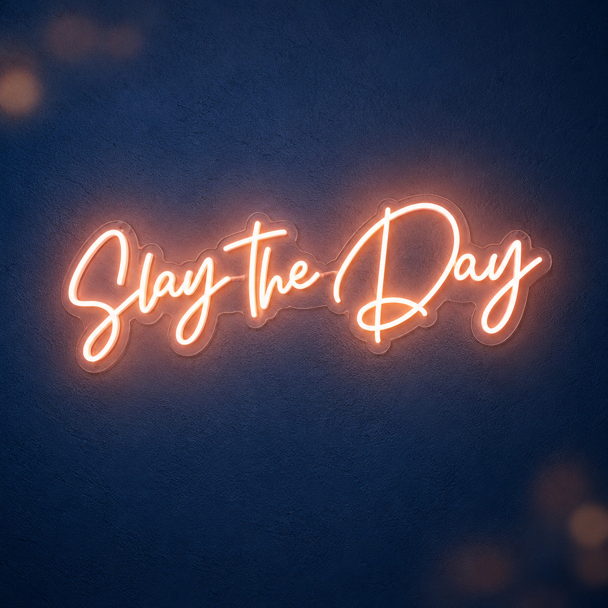 Slay The Day LED Neon Sign Dimmable Wall Light - Main Product Image