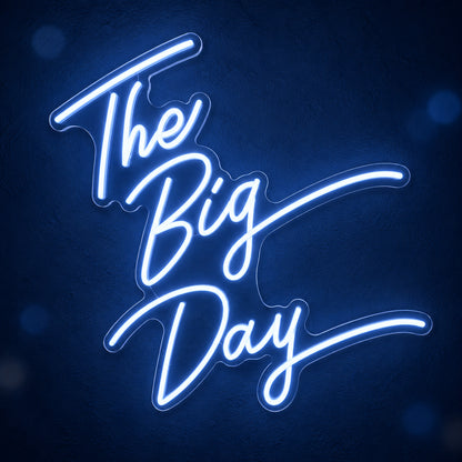 The Big Day LED Neon Sign Dimmable Wall Light - Main Product Image