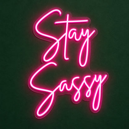 Stay Sassy LED Neon Sign Pink Era Glow Script - Main Product Image