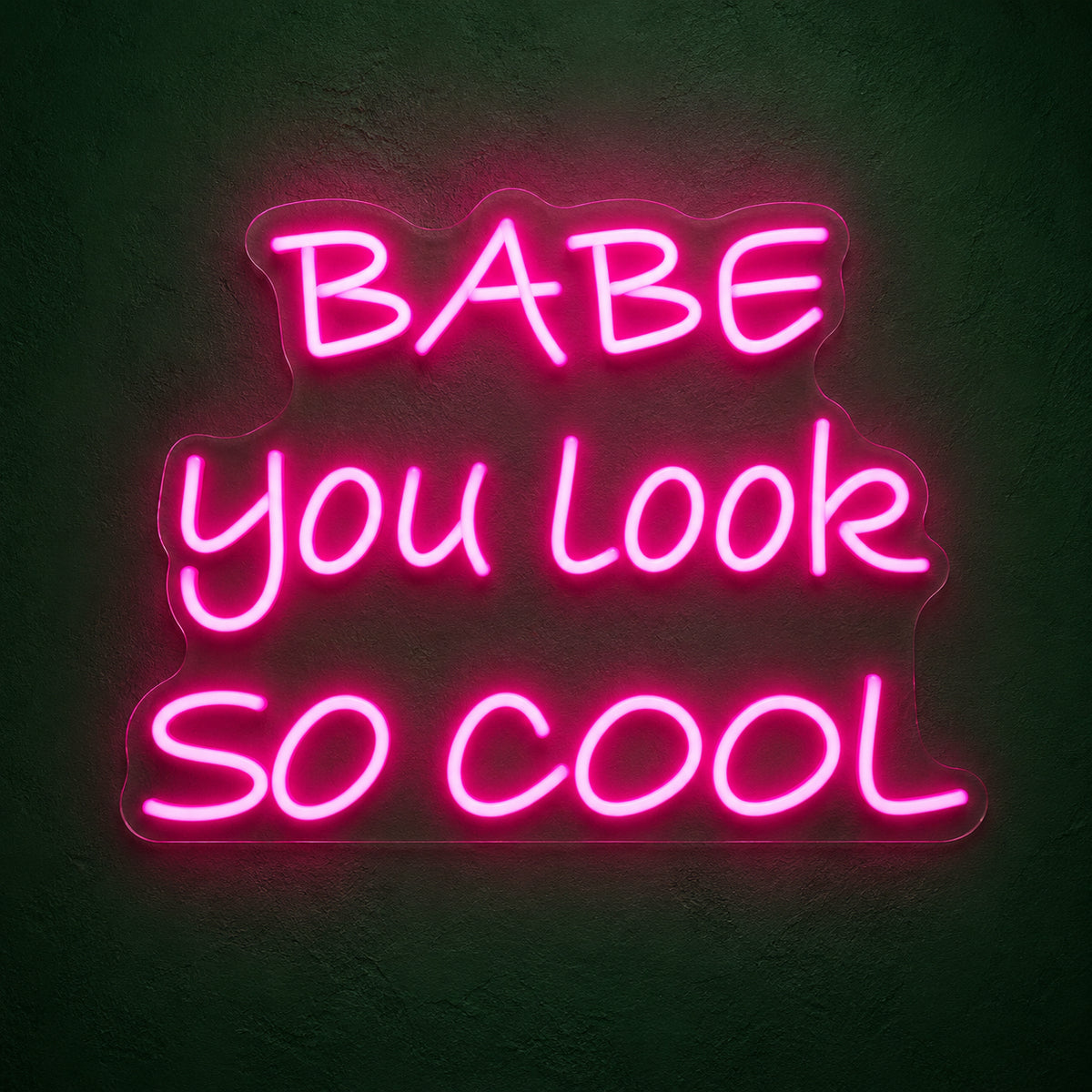 Babe You Look So Cool LED Neon Sign Caps and Script Mix - Main Product Image