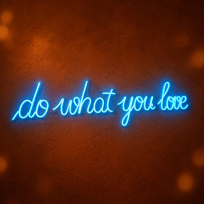 Do What You Love LED Neon Sign Clear Shelf Script - Main Product Image