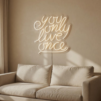 You Only Live Once LED Neon Sign Dimmable Wall Light - Shineneon