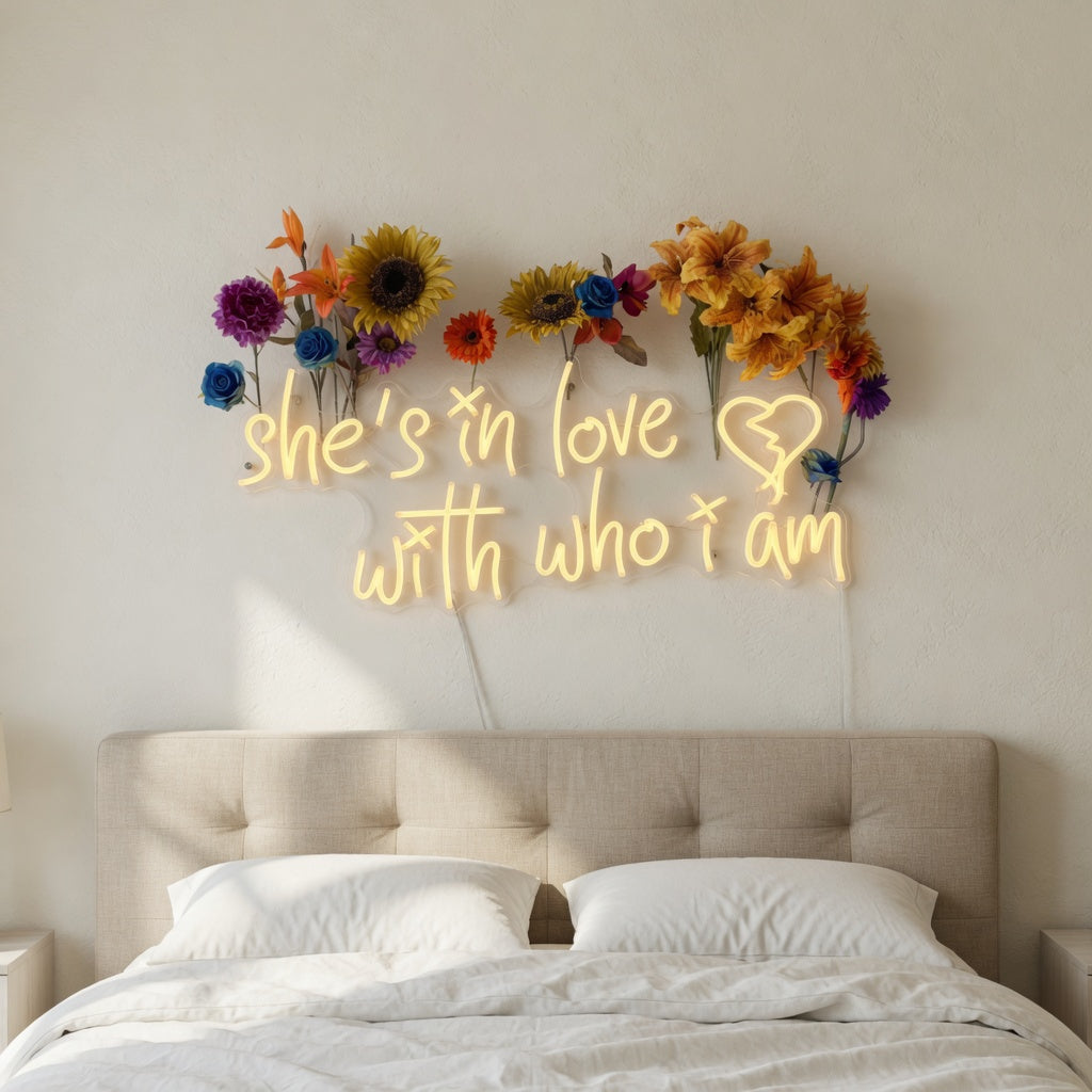 She's in Love with Who I Am LED Neon Sign Wall Neon Signs - Shineneon