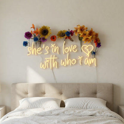 She's in Love with Who I Am LED Neon Sign Wall Neon Signs - Shineneon