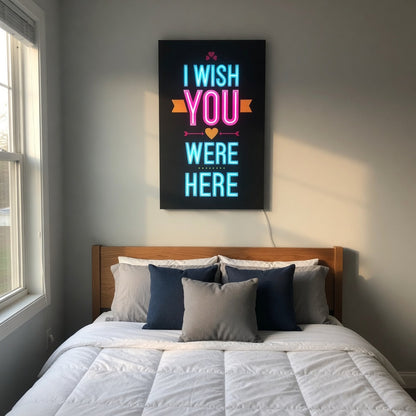 I Wish You Were Here LED Neon Sign Dimmable Wall Light - Shineneon