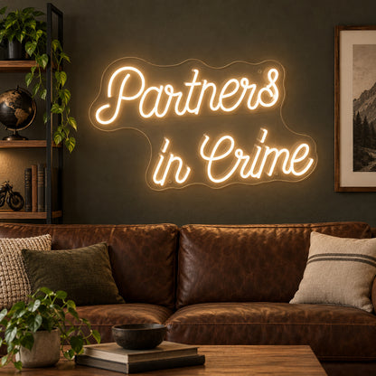 Partners in Crime LED Neon Sign for Man Cave Dimmable Wall Decor - Shineneon