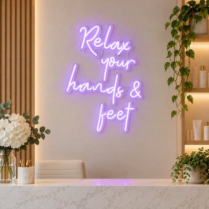 Relax Your Hands and Feet LED Neon Sign for Salon, Light Up Wall Decor - Shineneon