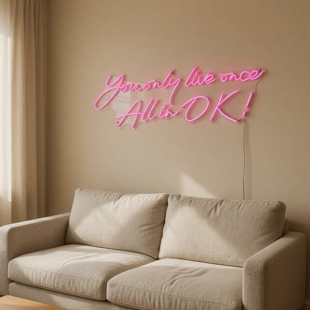 You Only Live Once All in LED Neon Sign Dimmable Wall Light - Shineneon