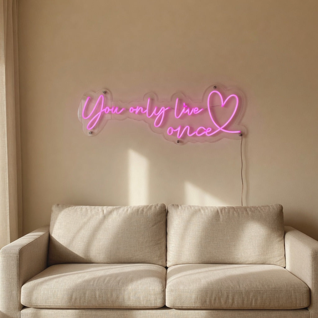You Only Live Once LED Neon Sign for Wedding Light Up Party Decor - Shineneon