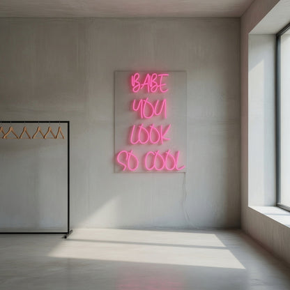 Babe You Look So Cool LED Neon Sign Stacked Caps on Backboard - Shineneon