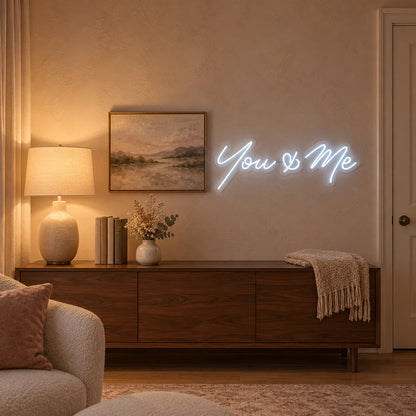 You and Me LED Neon Sign Elegant Cursive Style - Installation Scene
