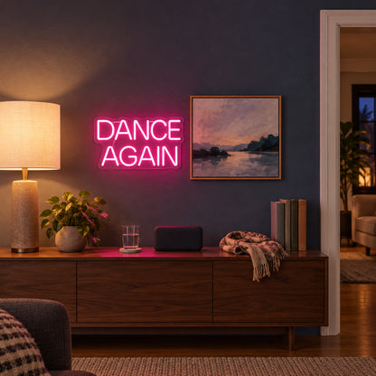 Dance Again LED Neon Sign for Party Dimmable Backdrop Light - Installation Scene