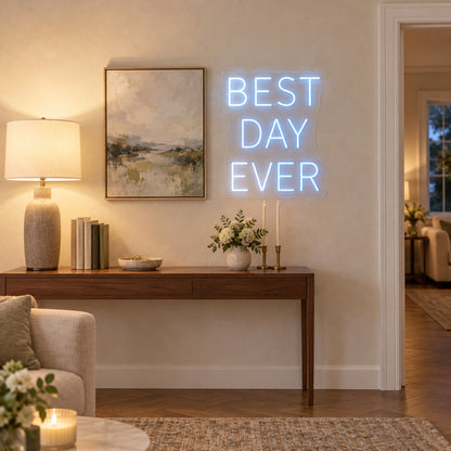 Best Day Ever LED Neon Sign Easel Stand Caps - Installation Scene