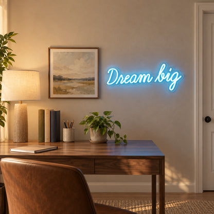 Dream Big LED Neon Sign Rounded Blue Era Script - Installation Scene