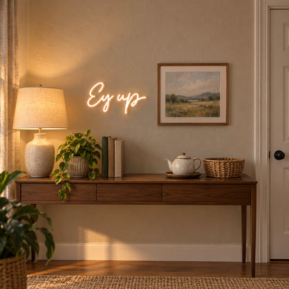 Ey Up LED Neon Sign Warm Circle Board - Installation Scene