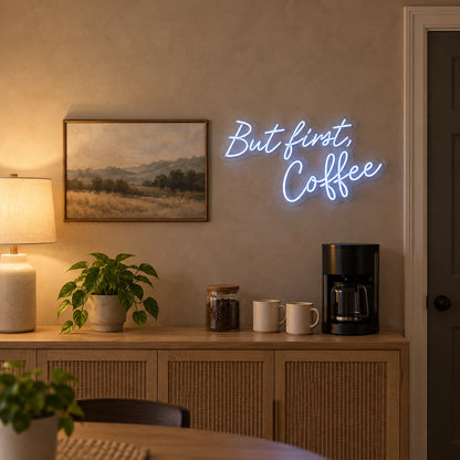 But First Coffee LED Neon Sign for Kitchen & Cafe Wall Decor - Installation Scene