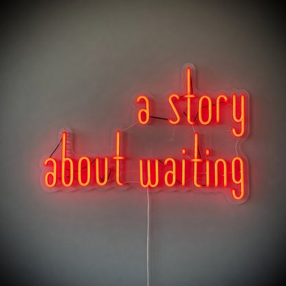 A Story About Waiting LED Neon Sign Dimmable Wall Light - Shineneon