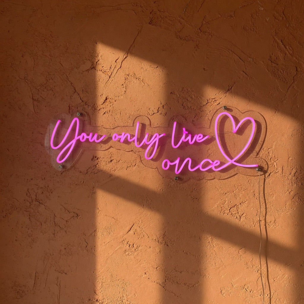 You Only Live Once LED Neon Sign for Wedding Light Up Party Decor - Shineneon
