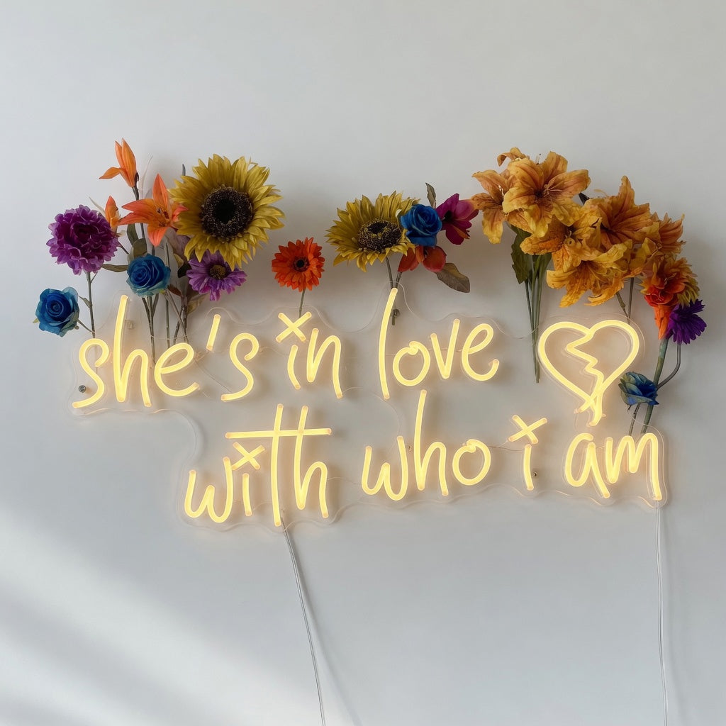 She's in Love with Who I Am LED Neon Sign Wall Neon Signs - Shineneon