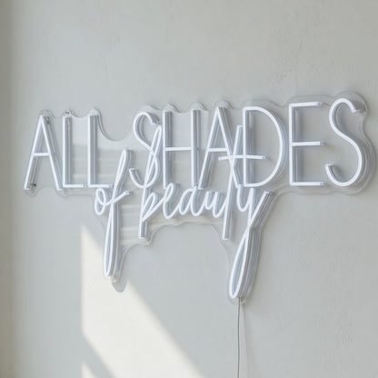 All Shades of Beauty LED Neon Sign Dimmable Wall Light - Shineneon