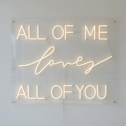 All of Me Loves All of You LED Neon Sign for Wedding - Shineneon