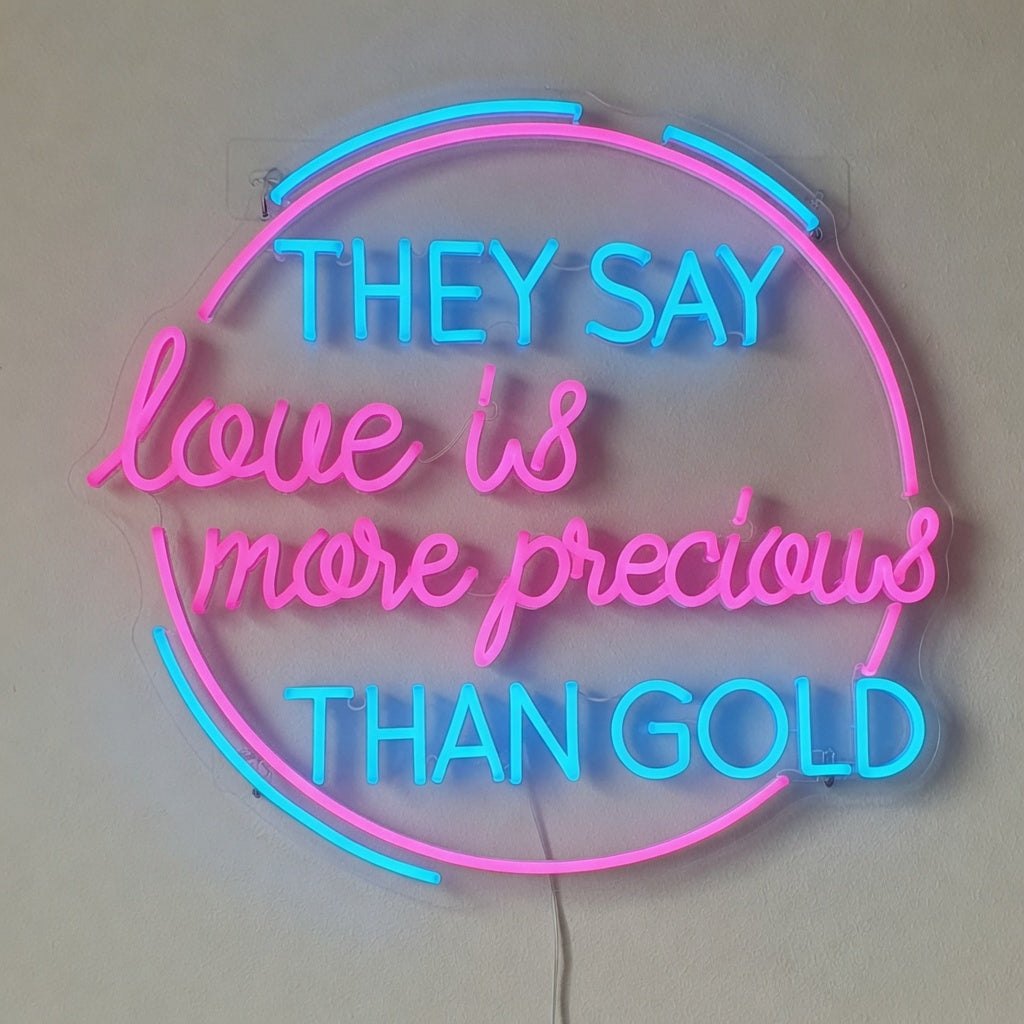 They Say Love Is More Precious Than Gold LED Neon Sign for Wedding - Shineneon