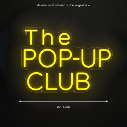 The Pop Up Club LED Neon Sign Wall Neon Signs - Shineneon