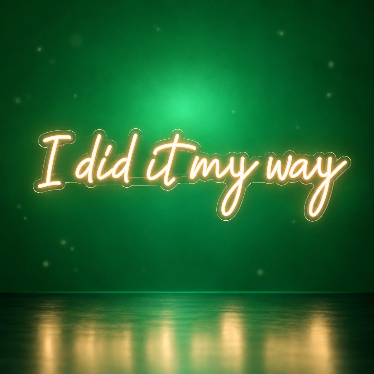 I Did It My Way Quote Neon Sign - Facebook Ad Image