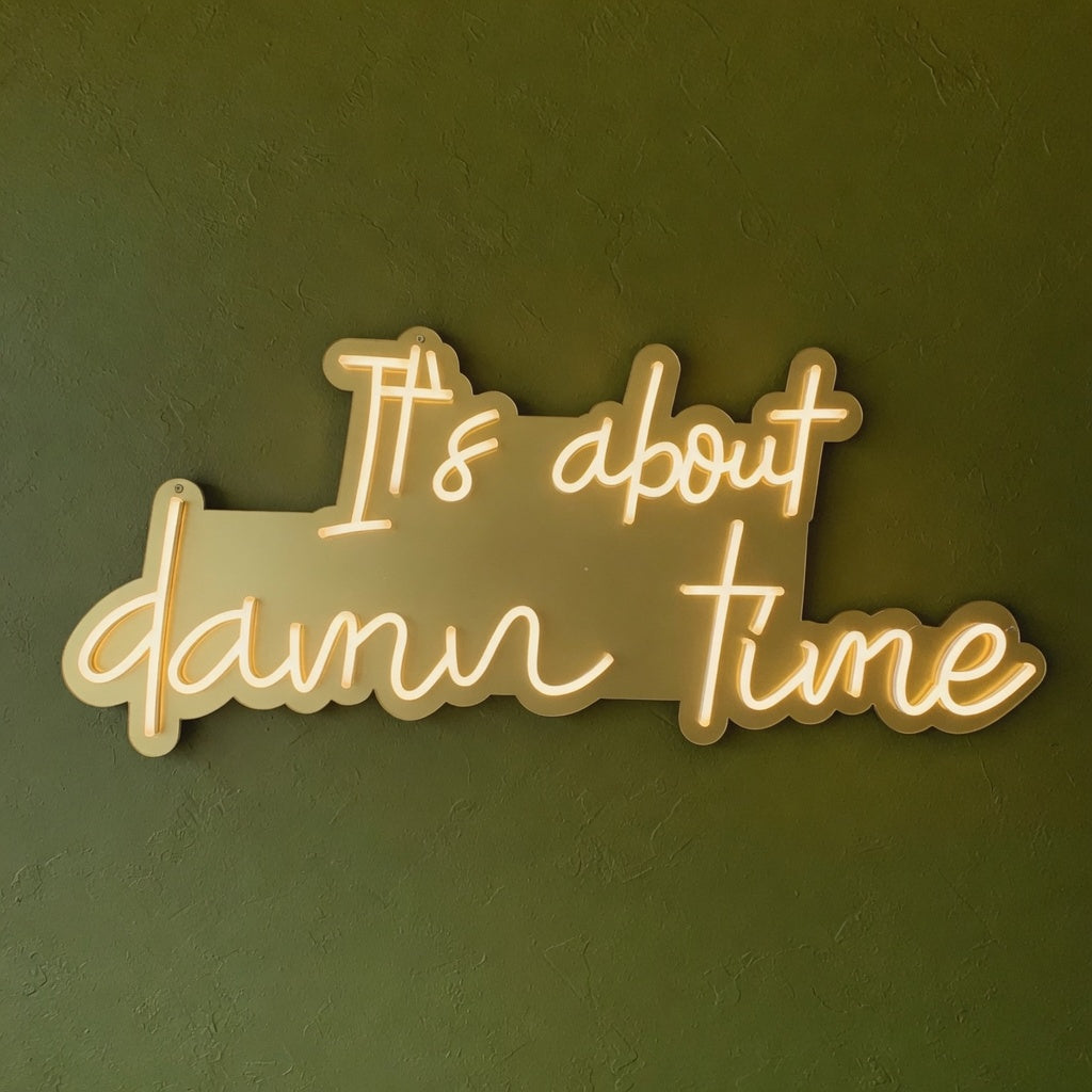 It's About Damn Time LED Neon Sign Dimmable Wall Light - Facebook Ad Image