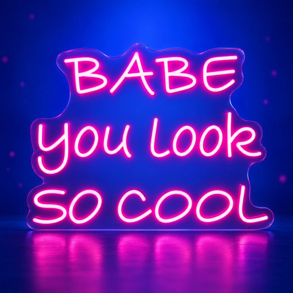 Babe You Look So Cool LED Neon Sign Caps and Script Mix - Facebook Ad Image