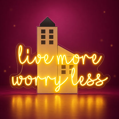Live More Worry Less LED Neon Sign with House Icon - Facebook Ad Image