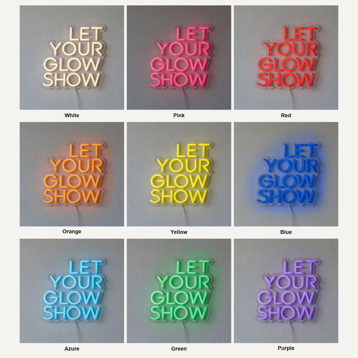 Let Your Glow Show LED Neon Sign Dimmable Wall Light - Shineneon