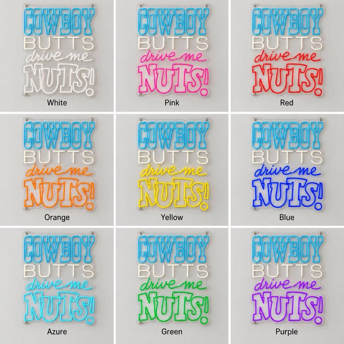 Cowboy Butts Drive Me Nuts Neon Sign Wall Neon Signs - Shineneon