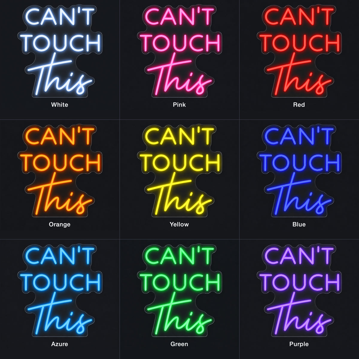 Can't Touch This LED Neon Sign Dimmable Wall Light - Shineneon