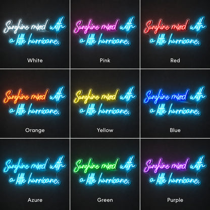 Sunshine Mixed with a Little Hurricane LED Neon Sign - Shineneon