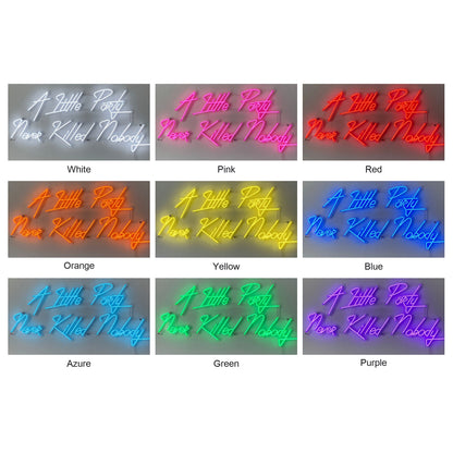 A Little Party Never Killed Nobody LED Neon Sign Slanted Style - Shineneon
