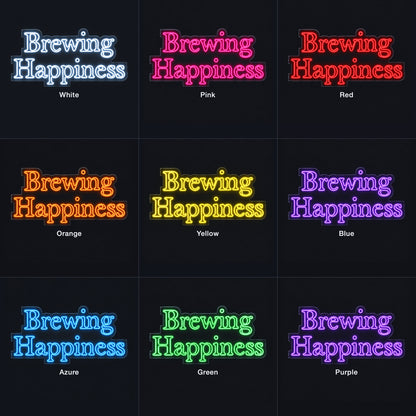Brewing Happiness LED Neon Sign Dimmable Wall Light - Shineneon