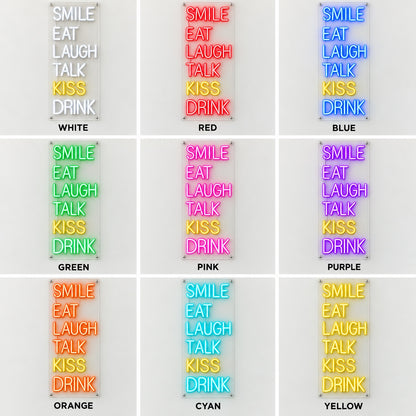 Eat Smile Laugh Talk Kiss Drink LED Neon Sign for Bar - Shineneon