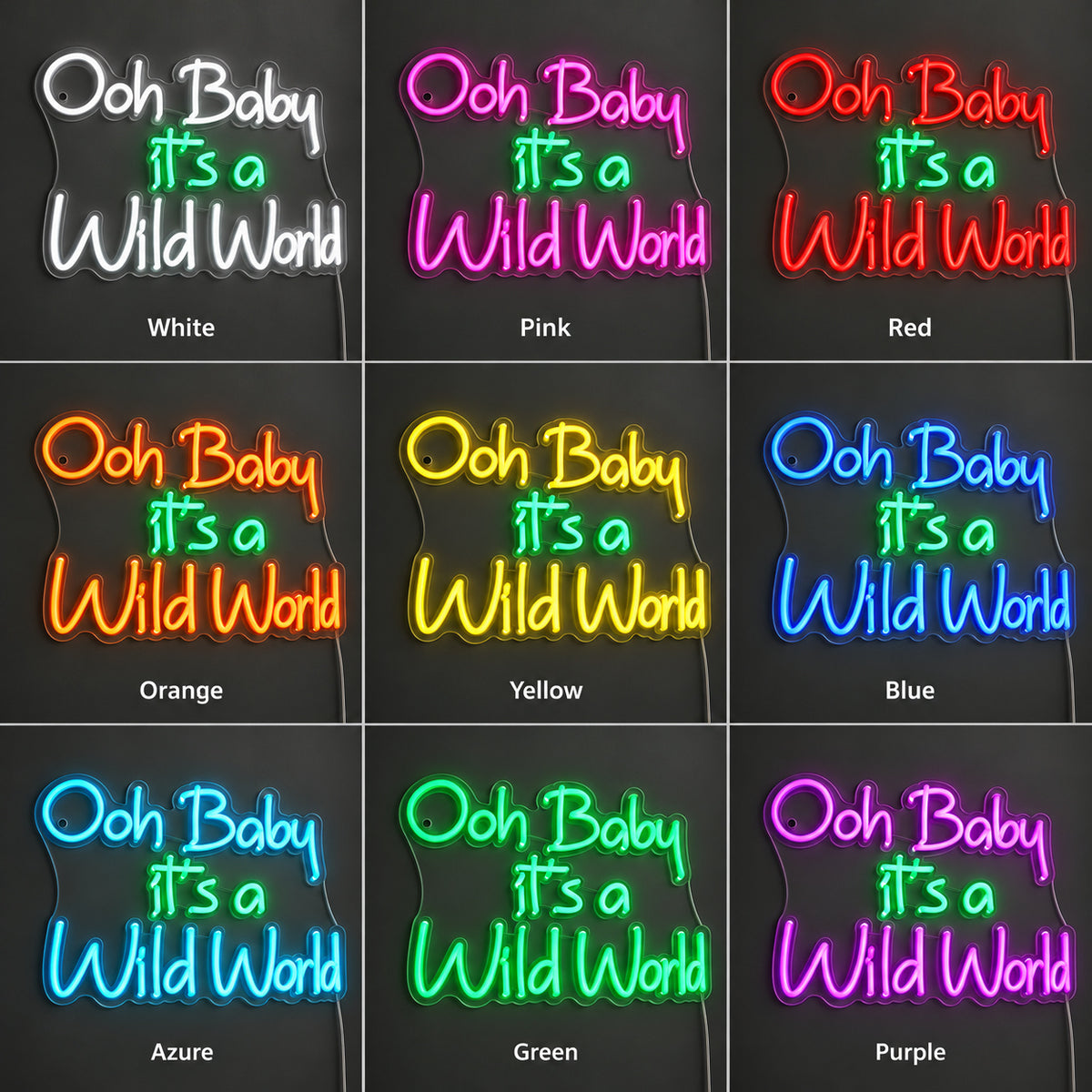 Ooh Baby It's a Wild World LED Neon Sign Dimmable Wall Light Wall Neon Signs - Shineneon