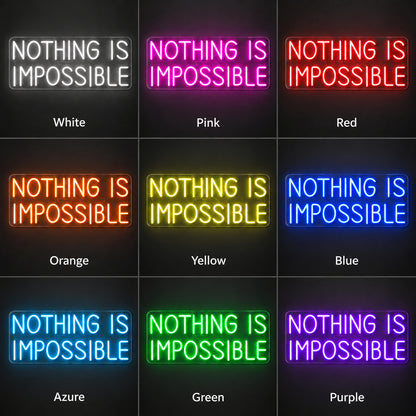 Nothing is Impossible LED Neon Sign Dimmable Wall Light - Shineneon