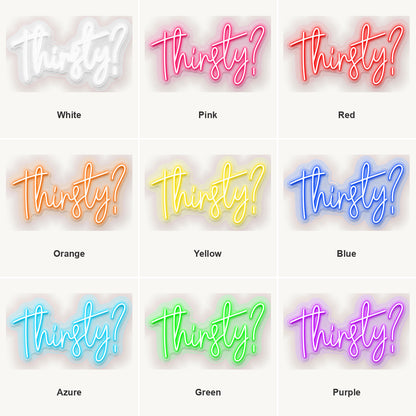 Thirsty LED Neon Sign Wall Neon Signs - Shineneon